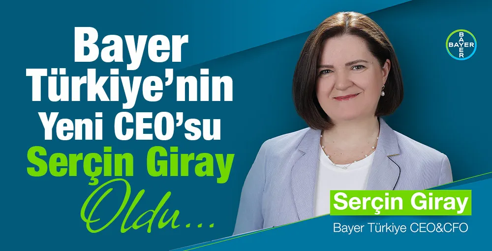 Bayer Türkiye’nin Yeni CEO’su Serçin Giray Oldu