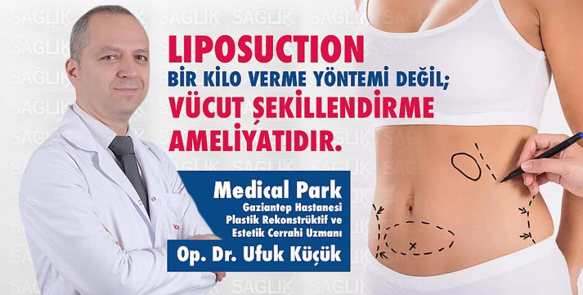 Liposuction Vücut Şekillendirme Ameliyatıdır. 