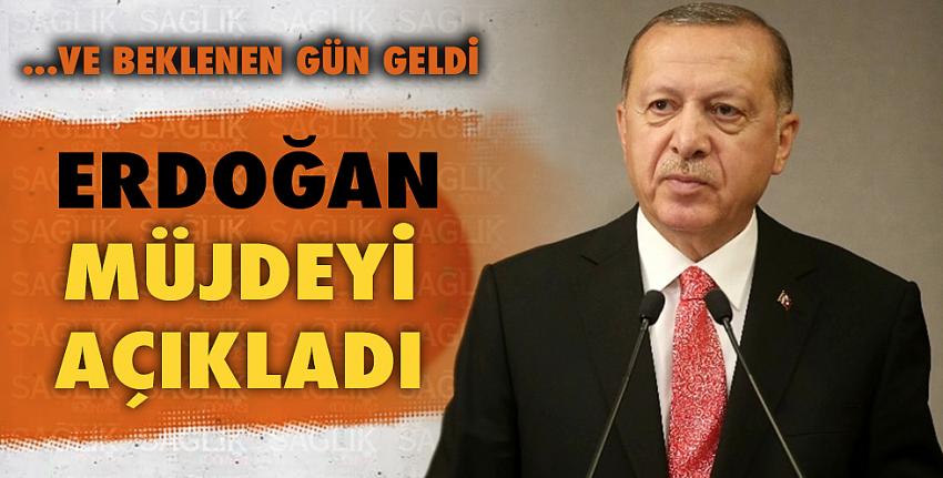 Erdoğan Müjdeyi Açıkladı!