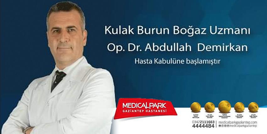 KBB Uzmanı Op. Dr. Abdullah Demirkan MEDICALPARK