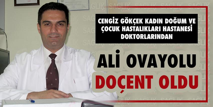 Ali Ovayolu Doçent oldu.
