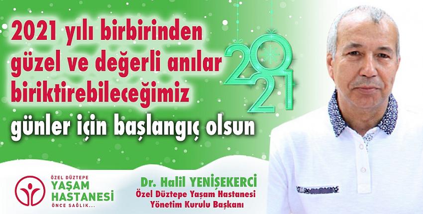 Dr.Halil Yenişekerci Tüm Sağlık Çalışanlarının Yeni Yılını Kutladı. 