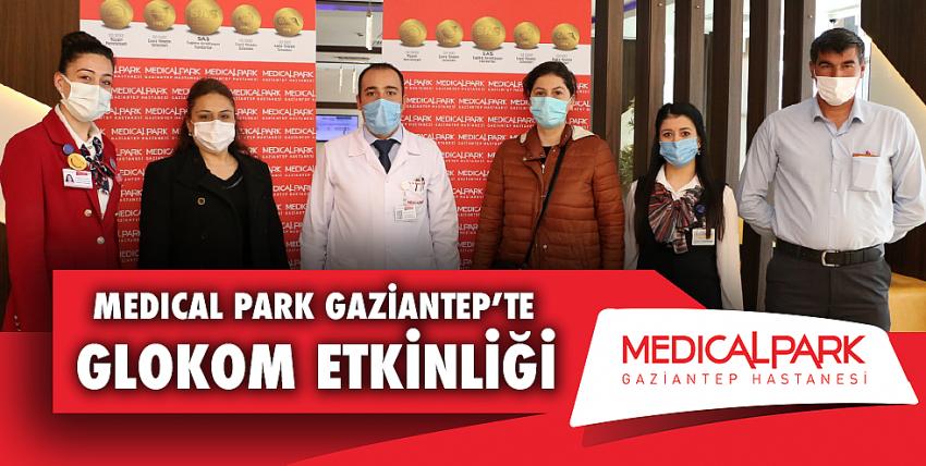Medical Park Gaziantep’te Glokom Etkinliği