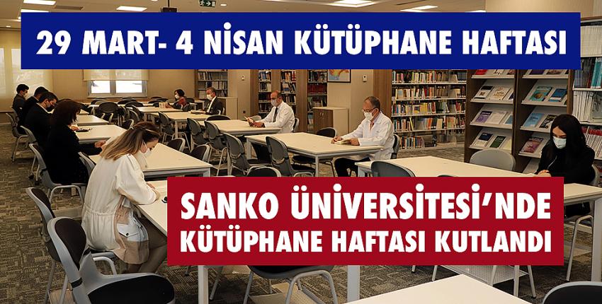 Sanko Üniversitesi’nde Kütüphane Haftası Kutlandı
