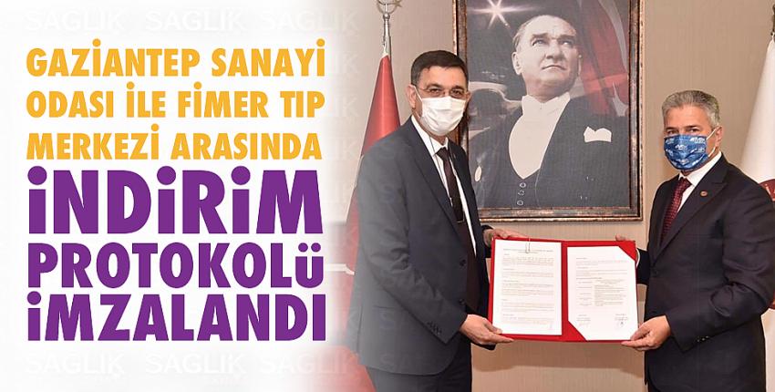 Gaziantep Sanayi Odası ile Fimer Tıp Merkezi Arasında İndirim protokolü imzalandı