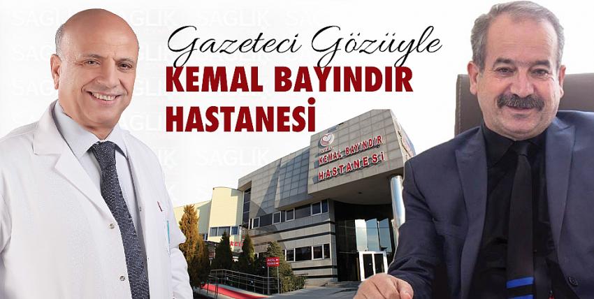 Kemal Bayındır Hastanesi sağlık sektöründe emin adımlarla yürüyor...