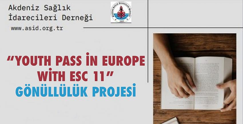 “Youth Pass in Europe with ESC 11” gönüllülük projesi 
