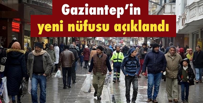 Gaziantep’in yeni nüfusu açıklandı