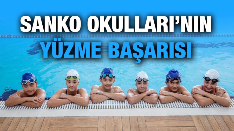 SANKO OKULLARI’NIN YÜZME BAŞARISI