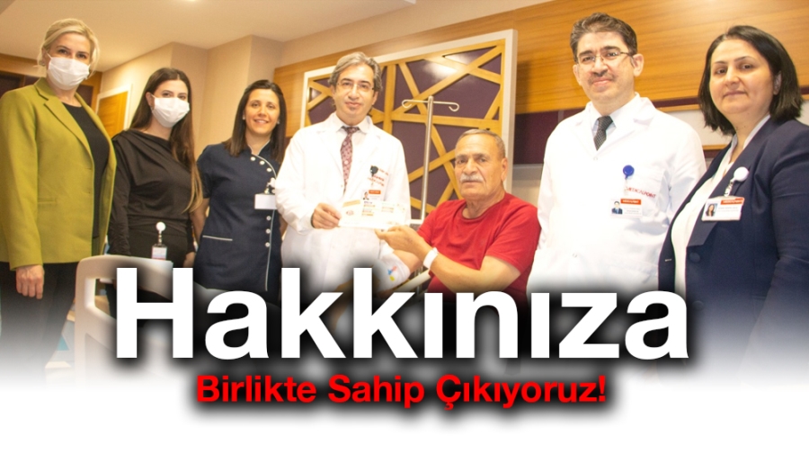 Hakkınıza Birlikte Sahip Çıkıyoruz!