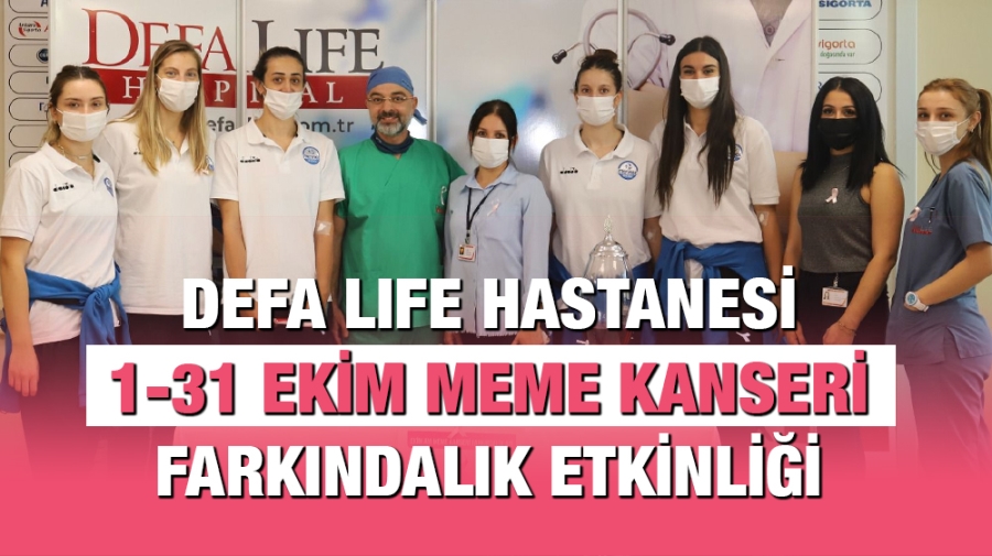 Defa Life Hastanesi 1-31 Ekim Meme Kanseri Farkındalık Etkinliği