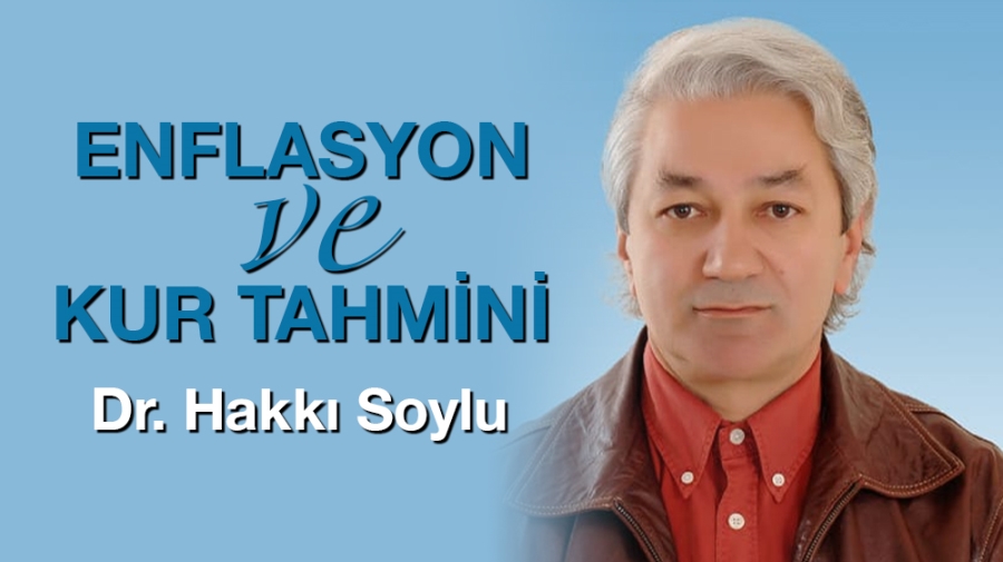 ENFLASYON ve KUR TAHMİNİ