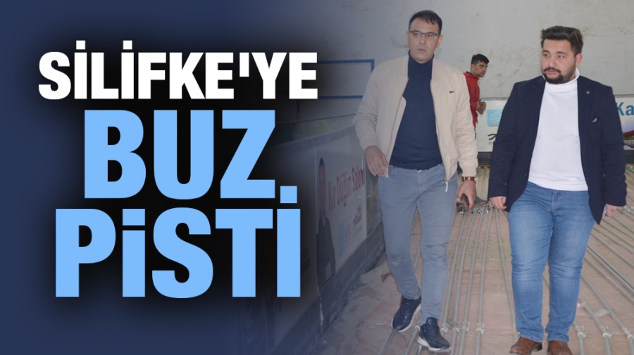 Silifke’ye Buz Pisti Açılıyor