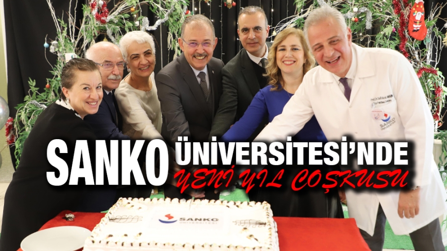 SANKO ÜNİVERSİTESİ’NDE YENİ YIL COŞKUSU