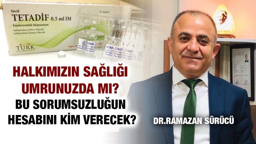 HALKIMIZIN SAĞLIĞI UMRUNUZDA MI? BU SORUMSUZLUĞUN HESABINI KİM VERECEK?