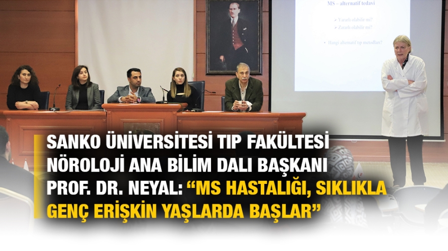 SANKO ÜNİVERSİTESİ’NDE “MS HASTA OKULU” DÜZENLENDİ