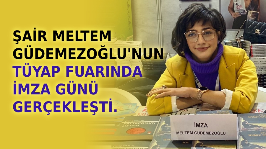 ŞAİR MELTEM GÜDEMEZOĞLU