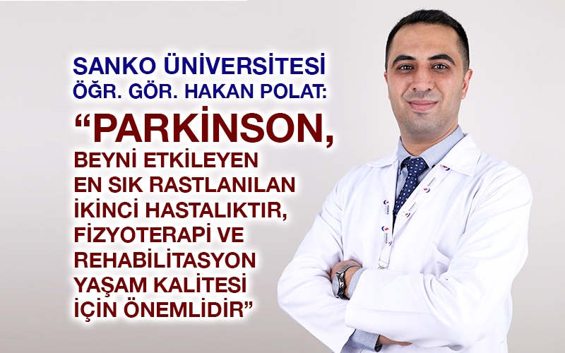 PARKİNSON HASTALIĞINDA FİZYOTERAPİNİN ÖNEMİ