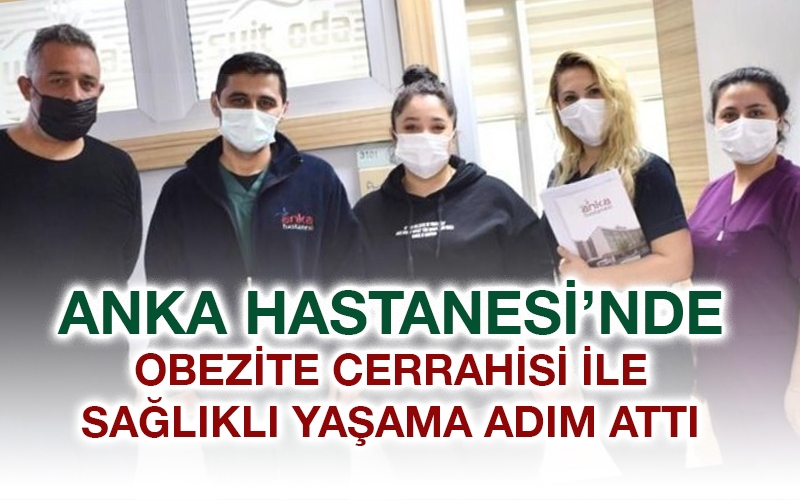 Obezite cerrahisi ile sağlıklı yaşama adım attı