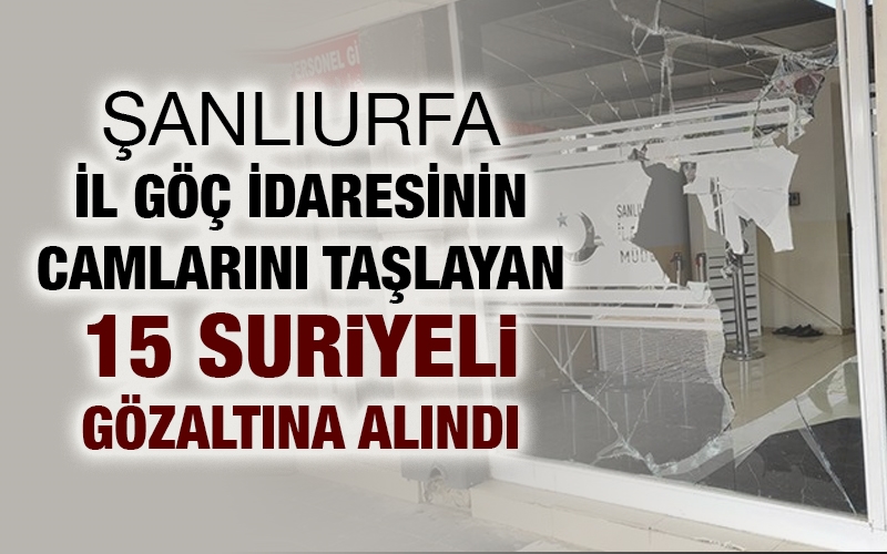 Suriyeliler Göç İdaresine saldırdı!