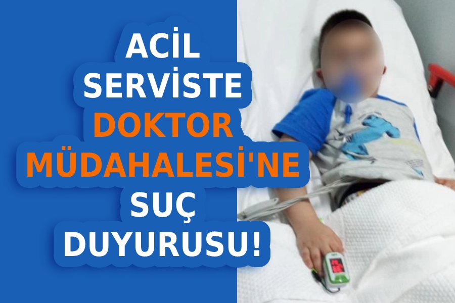 Acil serviste ‘doktor müdahalesi