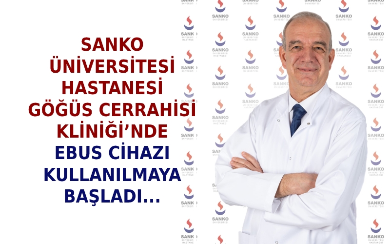 SANKO ÜNİVERSİTESİ HASTANESİ YENİ TEKNOLOJİLERLE SAĞLIK HİZMETİ VERMEYE DEVAM EDİYOR