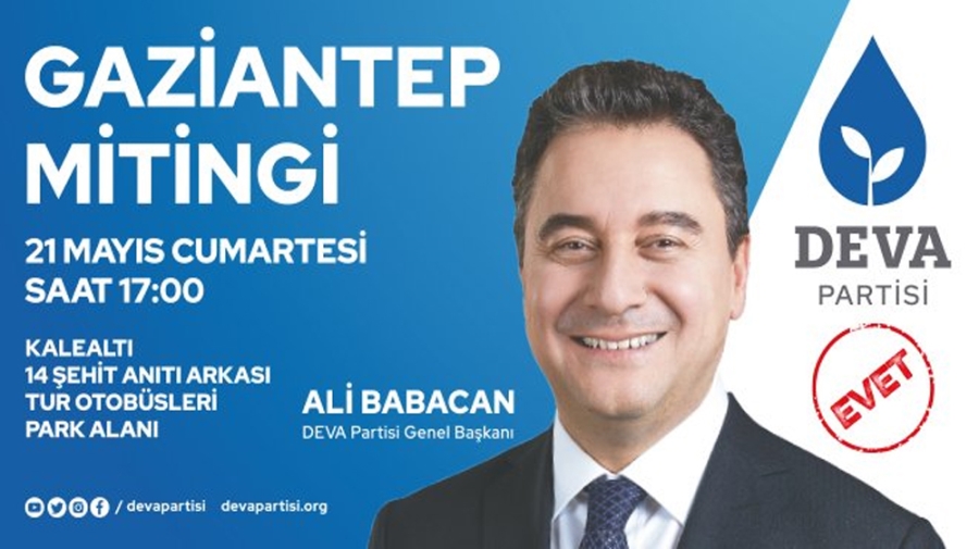 DEVA Partisi’nin ilk mitingi 21 Mayıs’ta Gaziantep Kalealtı’nda