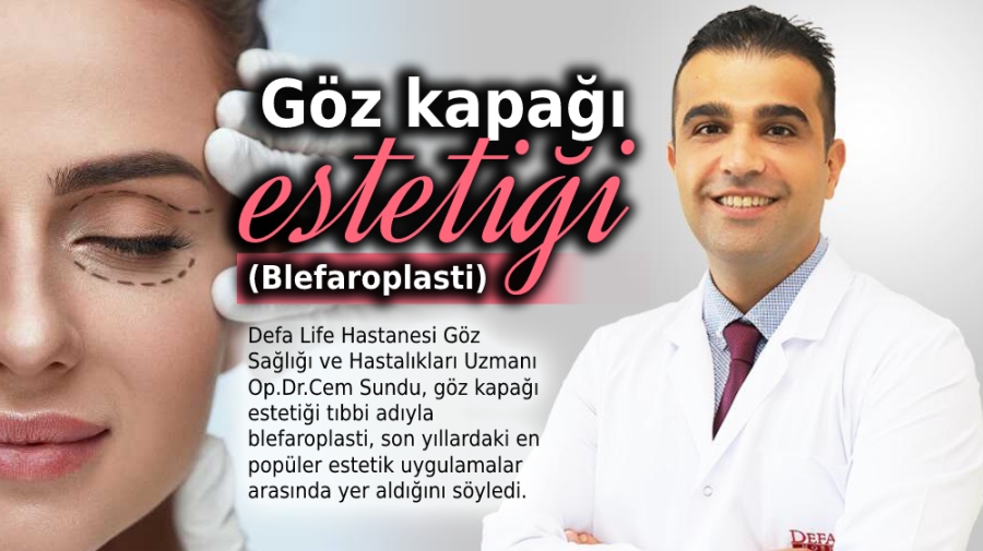 GÖZ KAPAĞI ESTETİĞİ