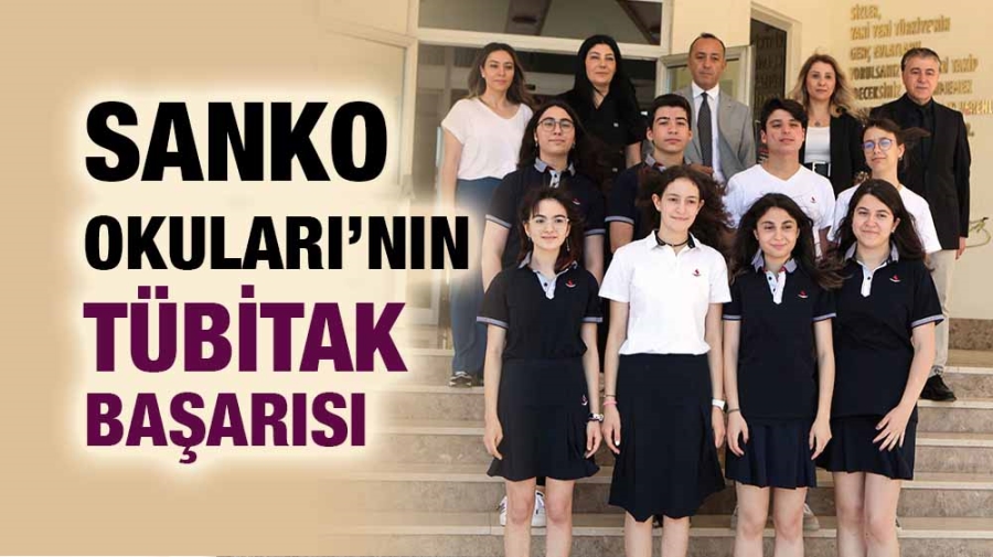 SANKO OKULARI’NIN TÜBİTAK BAŞARISI