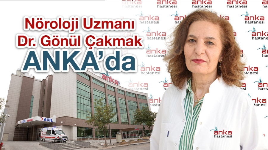 Nöroloji Uzmanı Dr. Gönül Çakmak ANKA’da
