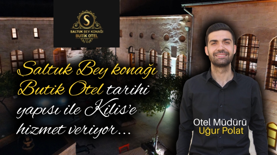 Saltuk Bey Konağı Butik Otel tarihi yapısı ile Kilis