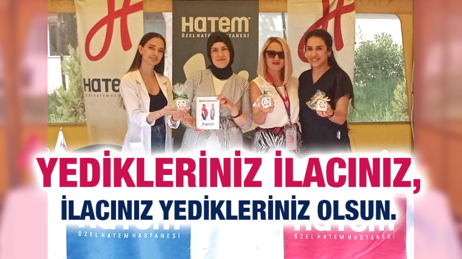 Yedikleriniz ilacınız, ilacınız yedikleriniz olsun. 