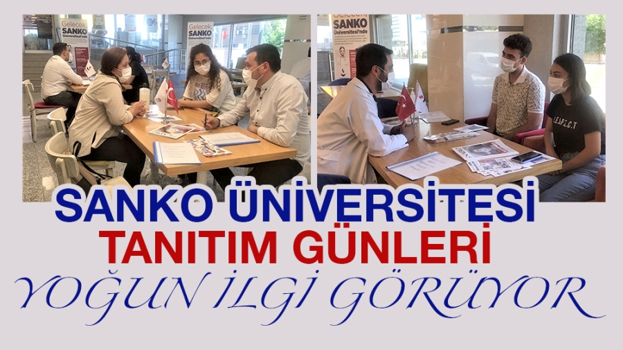 SANKO ÜNİVERSİTESİ TANITIM GÜNLERİ YOĞUN İLGİ GÖRÜYOR