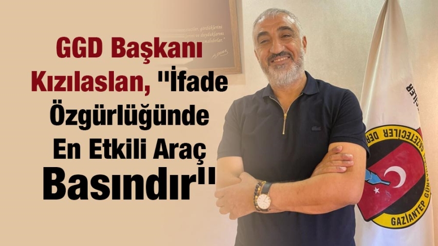 GGD Başkanı Kızılaslan, 