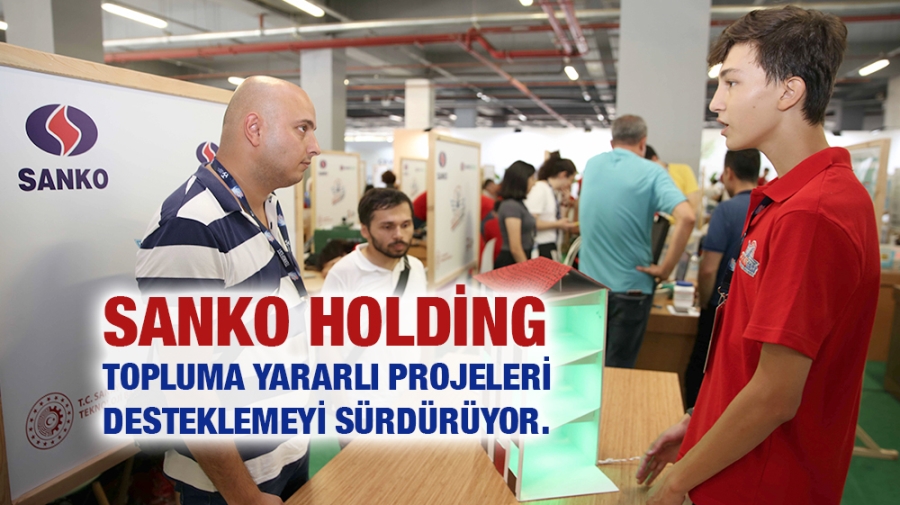 SANKO HOLDİNG TOPLUMA YARARLI PROJELERİ DESTEKLEMEYİ SÜRDÜRÜYOR