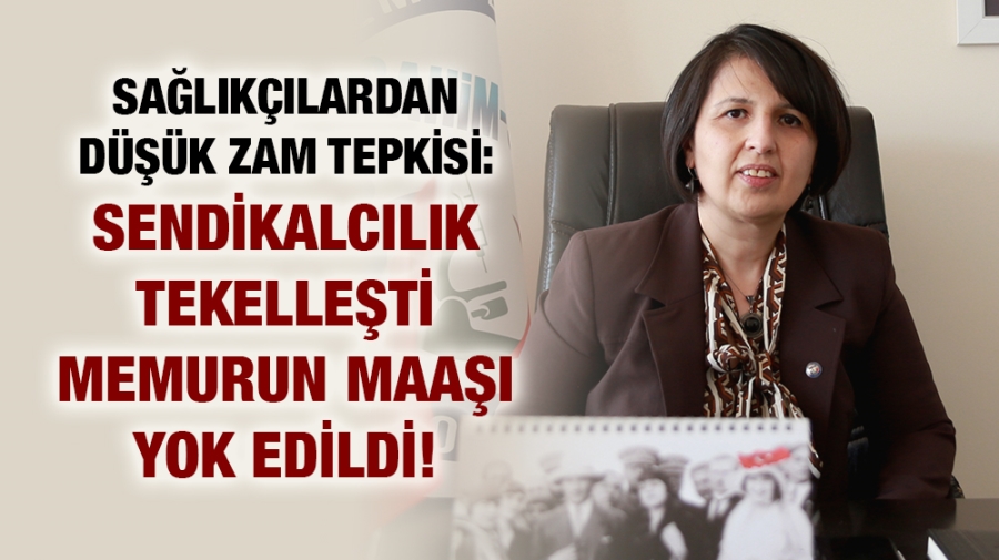 SENDİKALCILIK TEKELLEŞTİ MEMURUN MAAŞI YOK EDİLDİ!