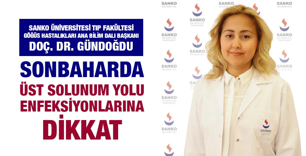 SONBAHARDA ÜST SOLUNUM YOLU ENFEKSİYONLARINA DİKKAT