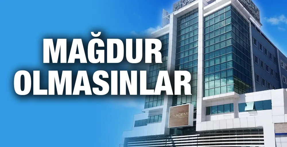 Mağdur olmasınlar