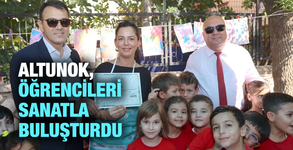 Altunok, öğrencileri sanatla buluşturdu