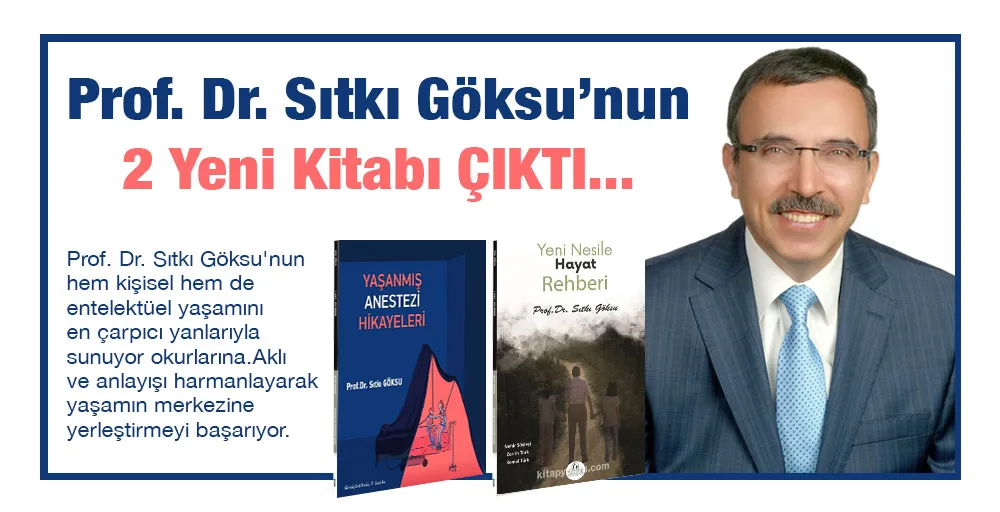 Prof. Dr. Sıtkı Göksu’nun 2 Yeni Kitabı Çıktı