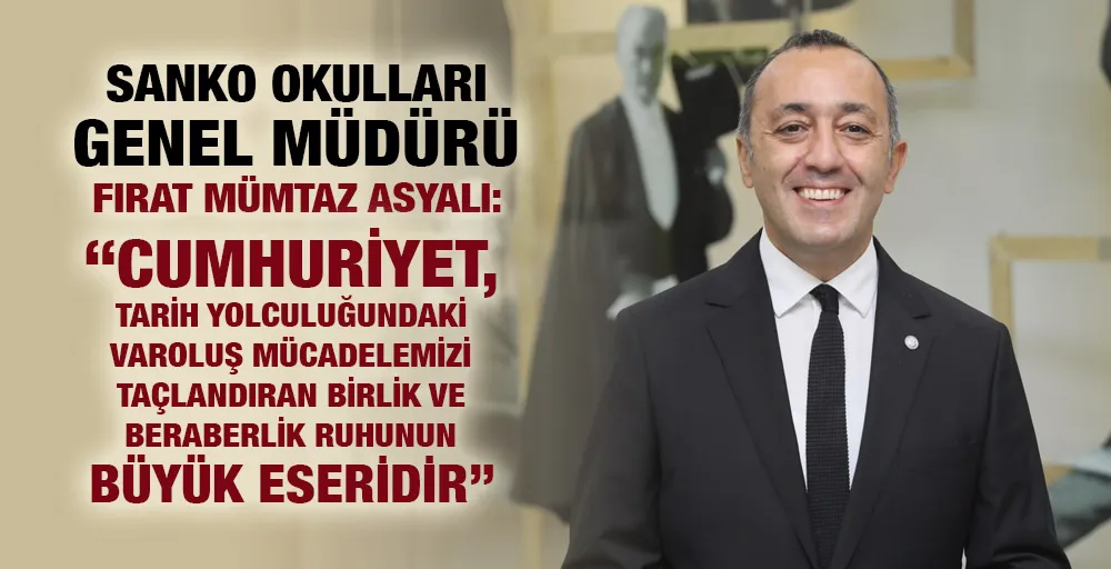 SANKO OKULLARI GENEL MÜDÜRÜ FIRAT MÜMTAZ ASYALI