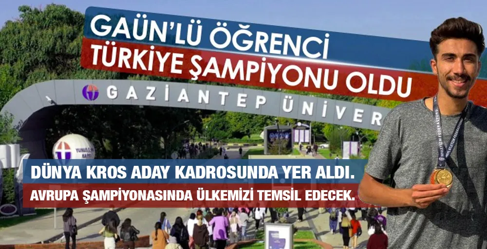 GAÜN’LÜ ÖĞRENCİ TÜRKİYE ŞAMPİYONU OLDU