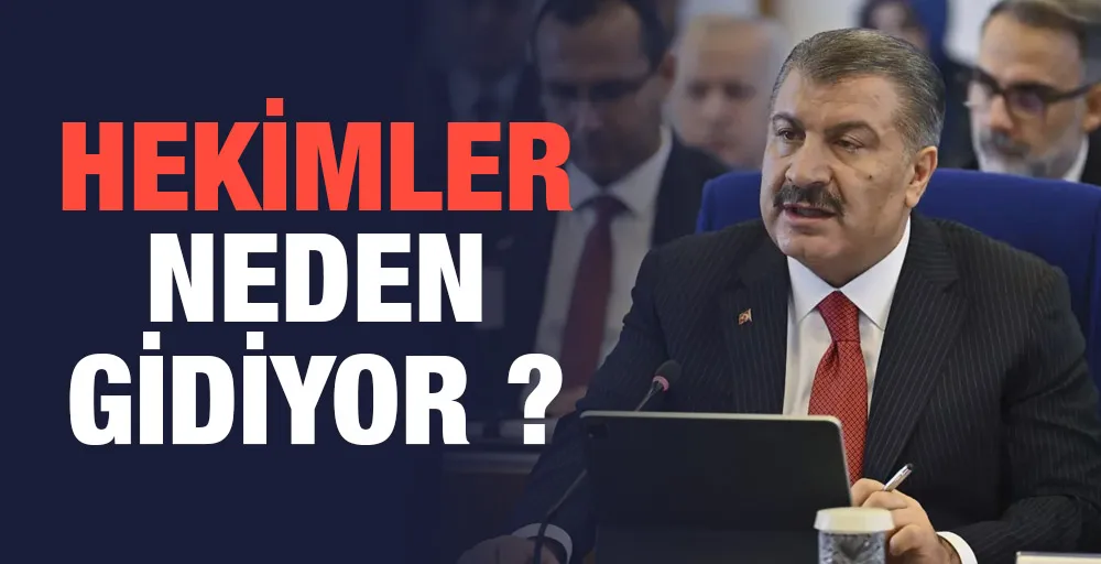 Hekimler neden gidiyor ?