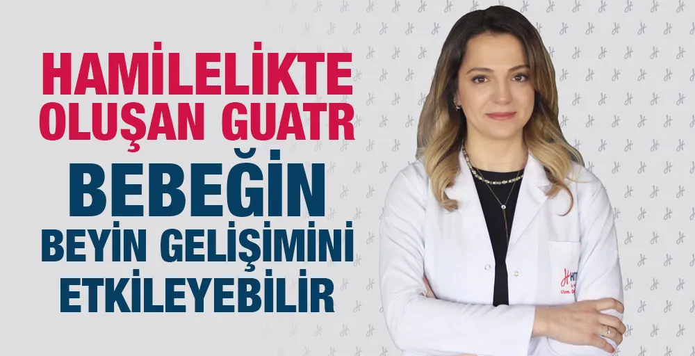 HAMİLELİKTE OLUŞAN TİROİD BOZUKLUKLARI ANNEYİ VE BEBEĞİ OLUMSUZ ETKİLİYOR