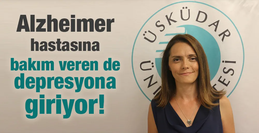 Alzheimer hastasına bakım veren de depresyona giriyor!