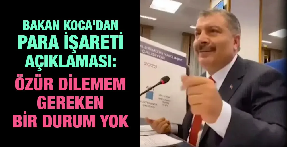 Sağlık Bakanı Koca