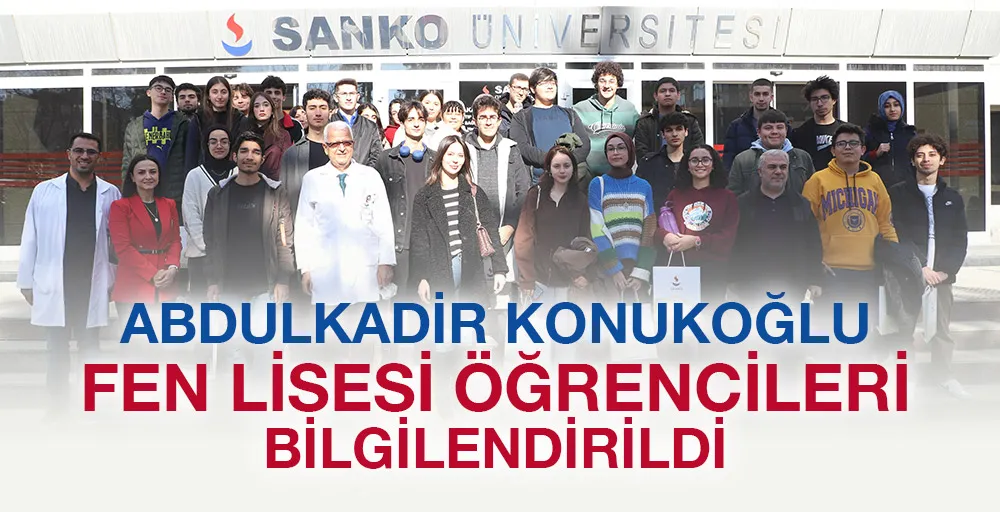 SANKO ÜNİVERSİTESİ’NE ZİYARET