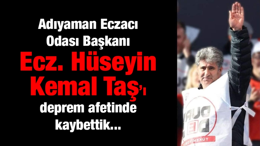 Ecz. Hüseyin Kemal Taş vefat etmiştir