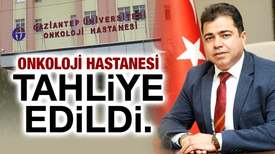 Onkoloji hastanesi tahliye ediliyor