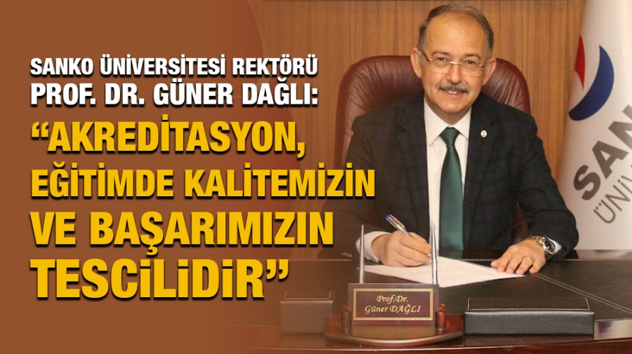 SANKO ÜNİVERSİTESİ’NDE AKREDİTASYON BELGELERİ YENİLEMESİ